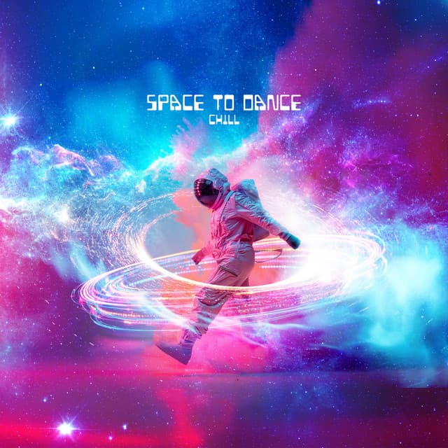 Space to Dance - Chill