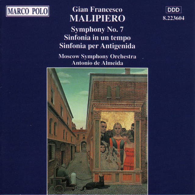 Malipiero: Symphony No. 7 / Sinfonia in un tempo - Gian Francesco Malipiero