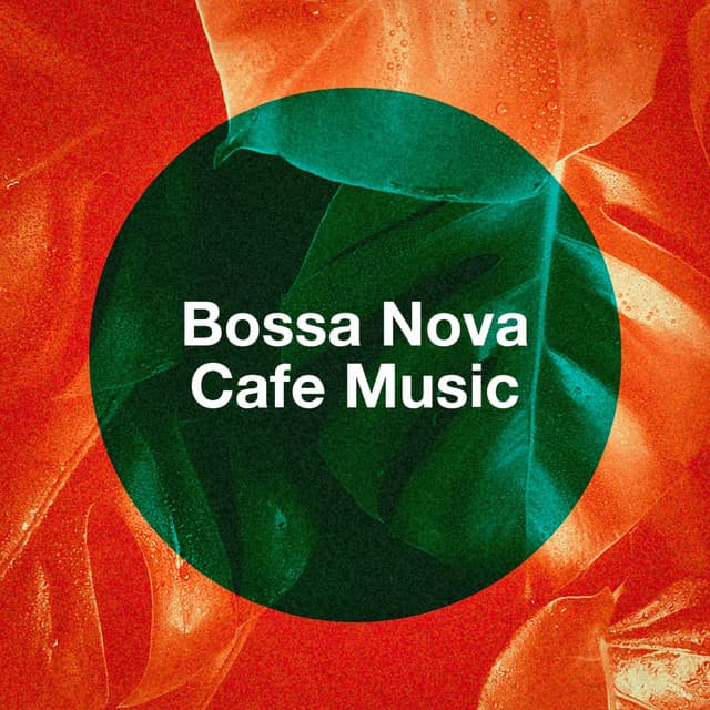 Bossa Nova Cafe Music - Club Bossa Lounge Players