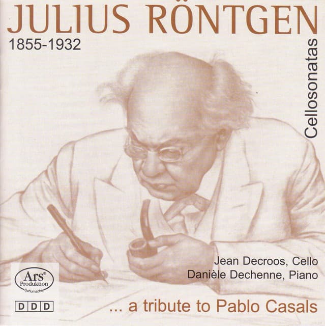 Rontgen, J.: Cello Sonatas - C Minor / G Minor / B Minor - Julius Röntgen
