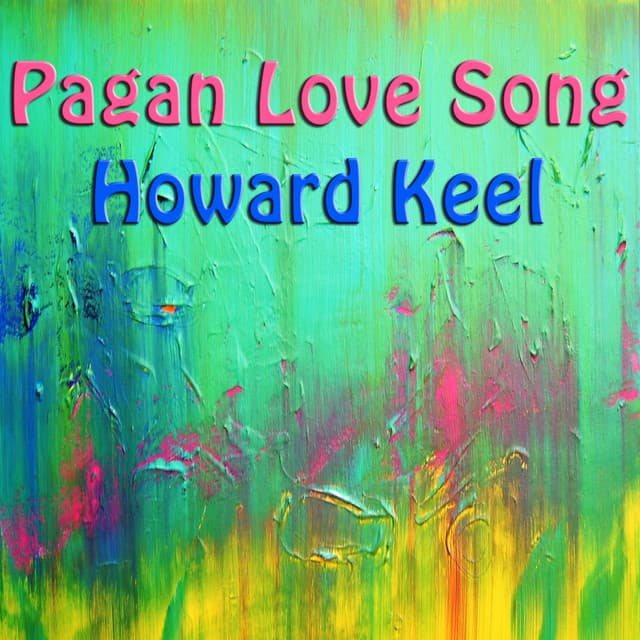 Pagan Love Song - Howard Keel