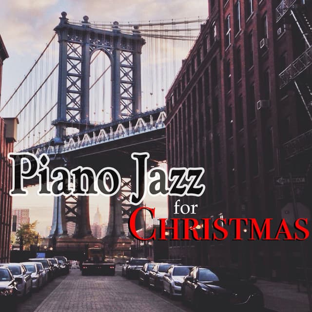 Piano Jazz for Christmas - Instrumental Music Songs