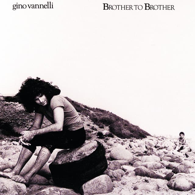 Brother To Brother - Gino Vannelli
