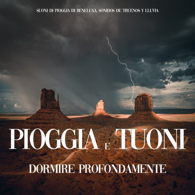 Pioggia e Tuoni per Dormire Profondamente - Suoni di Pioggia di Beneluxa