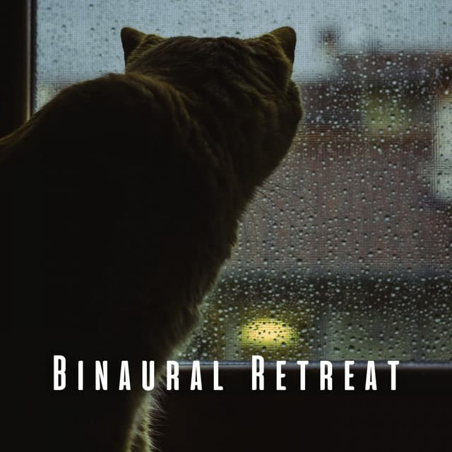 Binaural Retreat: Comforting Rain Sounds for Blissful Cats - Let It Rain