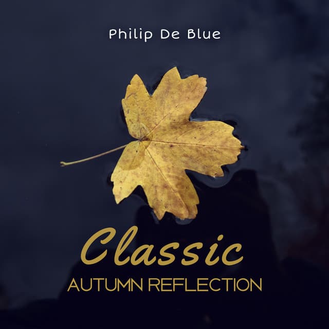 Classic Autumn Reflection - Philip De Blue