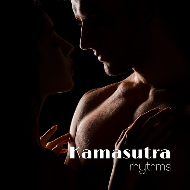 Kamasutra Rhythms - Tantric Music Masters