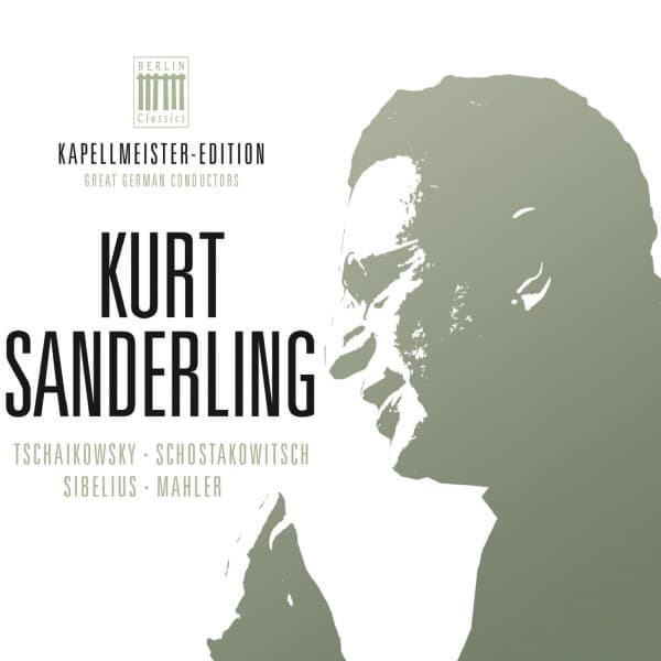 Kurt Sanderling - Kapellmeister-Edition, Vol. 2 - Staatskapelle Dresden