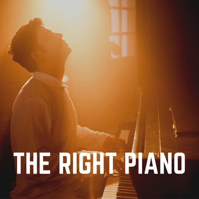 The Right Piano - Cinematic Piano