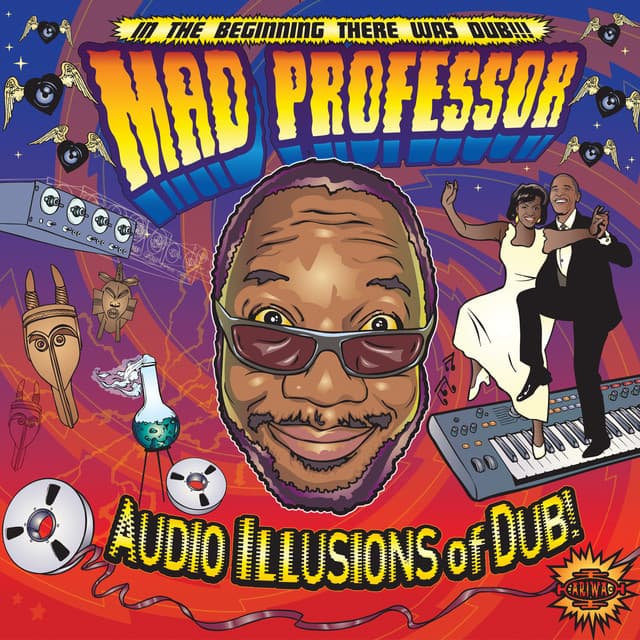Audio Illusions Of Dub - Mad Professor