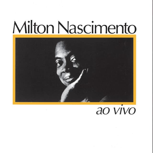 Milton Nascimento Ao Vivo - Milton Nascimento