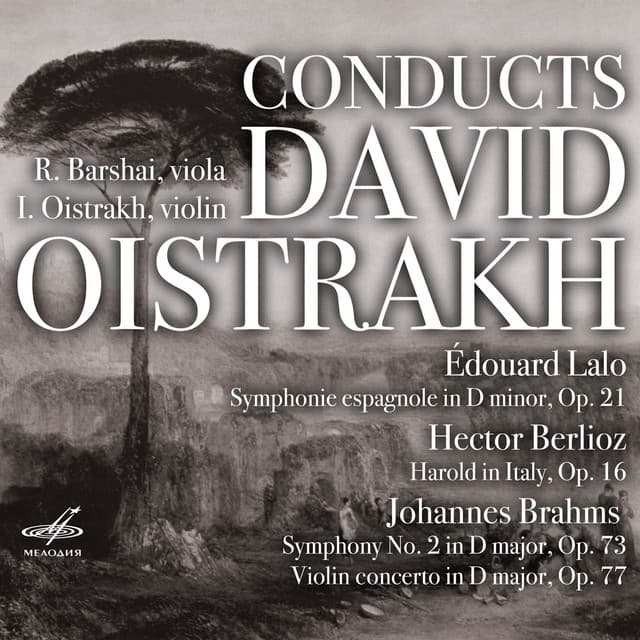 Conducts David Oistrakh: Lalo, Berlioz, Brahms - Igor Oistrakh