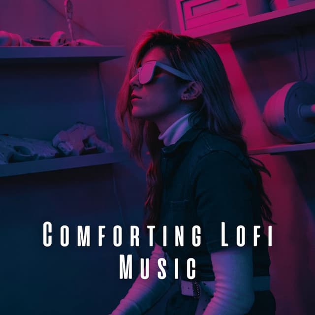 Comforting Lofi Music - Lofi Hip-Hop Beats
