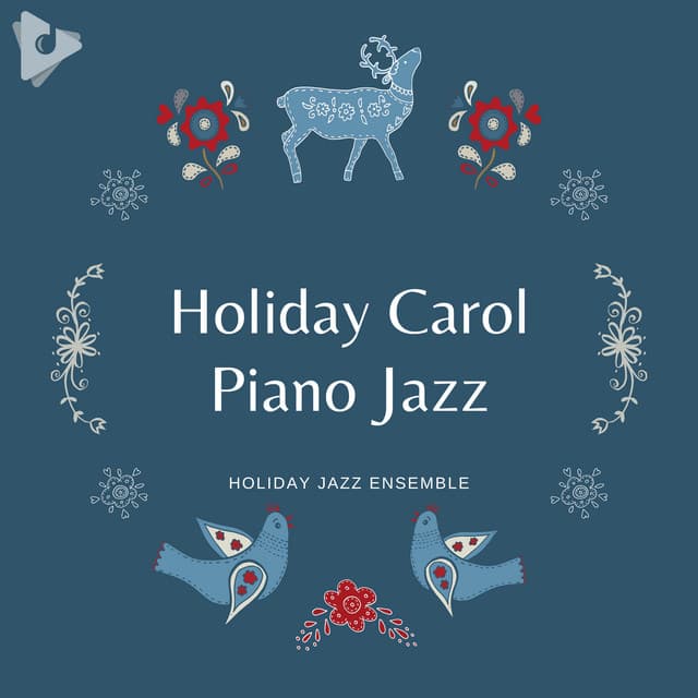 Holiday Carol Piano Jazz - Holiday Jazz Ensemble