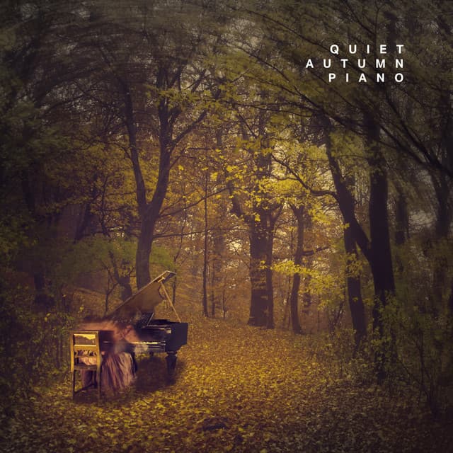 Quiet Autumn Piano: Soft Instrumental Music for Stress Relief Activities - Jazz Music Collection