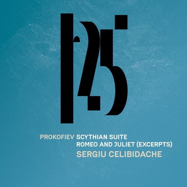 Prokofiev: Scythian Suite, Romeo and Juliet - Sergei Prokofiev