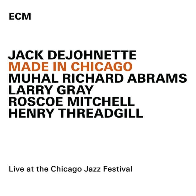 Made In Chicago - Jack DeJohnette