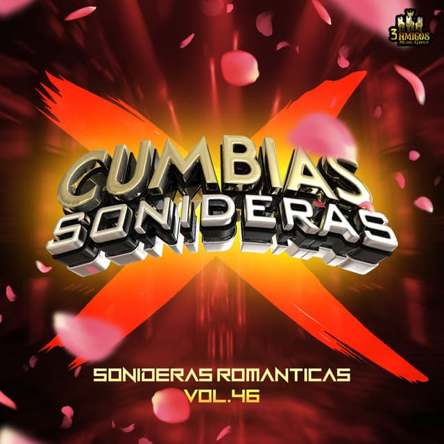 Sonideras Romanticas Vol. 46 - Cumbias Sonideras