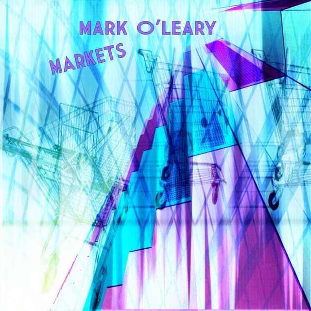 Markets - Mark O'Leary