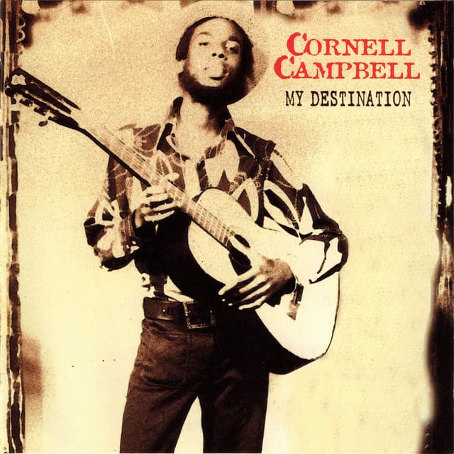My Destination - Cornell Campbell