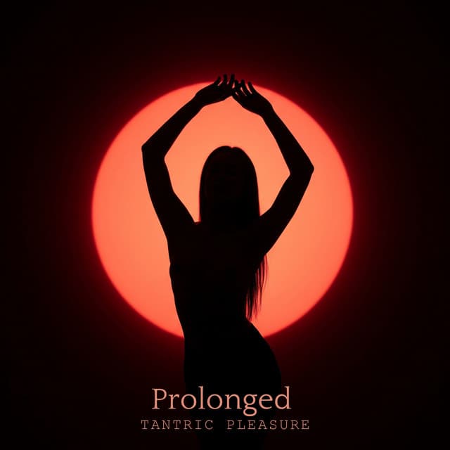 Prolonged Tantric Pleasure - Invisible Touches