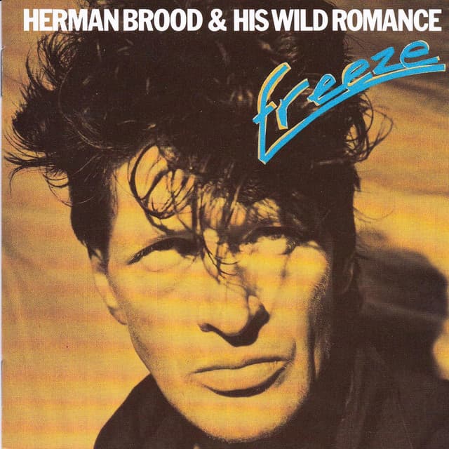 Freeze - Herman Brood & His Wild Romance