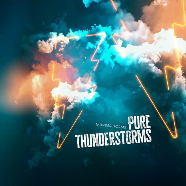 Pure Thunderstorms - Thunderstorms