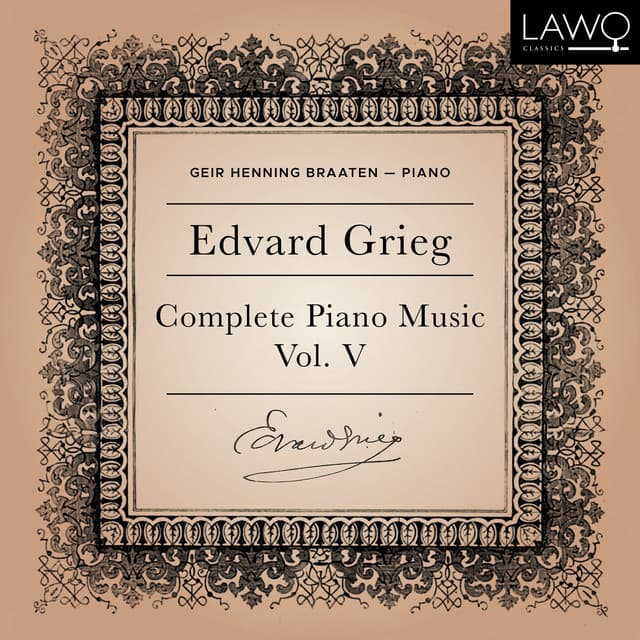 Edvard Grieg Complete Piano Music Vol. 5 - Edvard Grieg