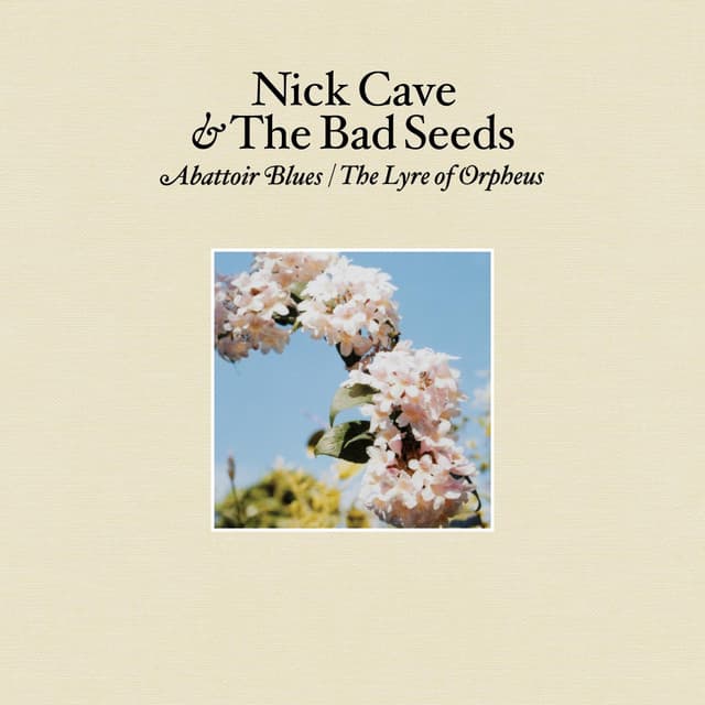 Abattoir Blues / The Lyre of Orpheus - Nick Cave & The Bad Seeds