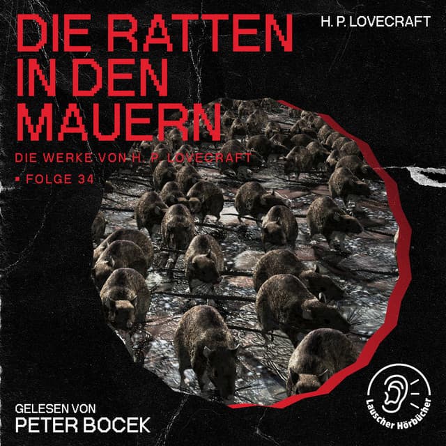 Die Ratten in den Mauern - Die Werke von H. P. Lovecraft
