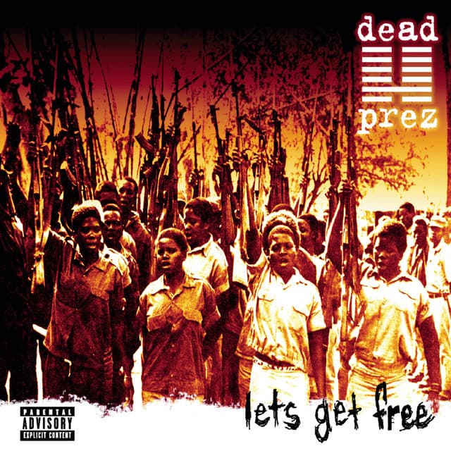 Let's Get Free - Dead Prez