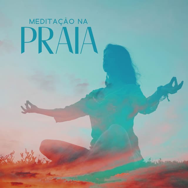Meditação na Praia: Ondas Calmas, Águas Tranquilas, Sons da Natureza para Relaxar a Ment - Música de Meditação