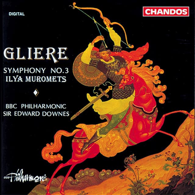 Glière: Symphony No. 3, "Ilya Muromets" - Reinhold Glière