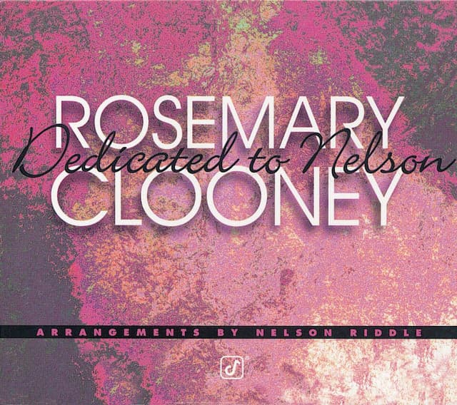 Dedicated To Nelson - Rosemary Clooney