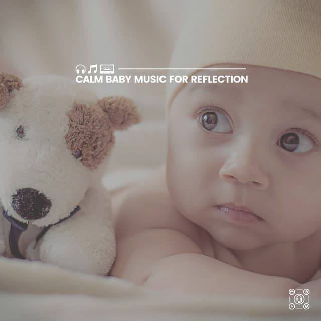 Calm Baby Music for Reflection - Music Box Lullabies