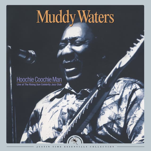 Hoochie Coochie Man - Live at The Rising Sun Celebrity Jazz Club - Muddy Waters
