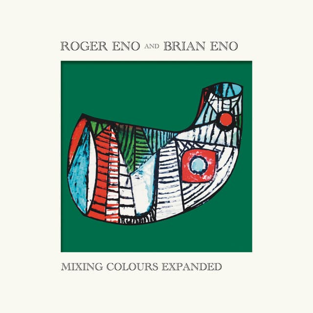 Mixing Colours - Roger Eno