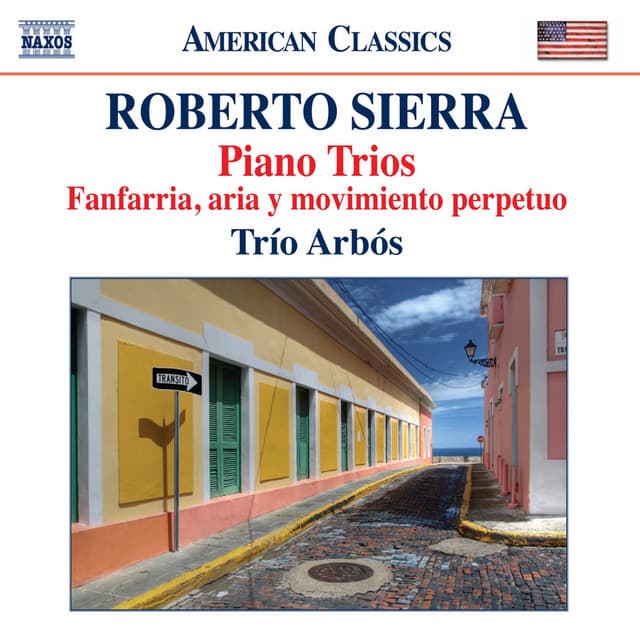 Sierra: Piano Trios - Roberto Sierra