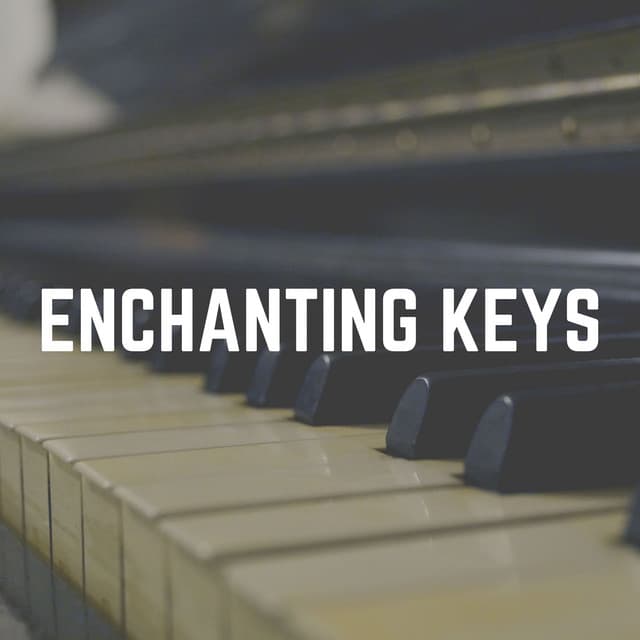 Enchanting Keys - Soft Piano