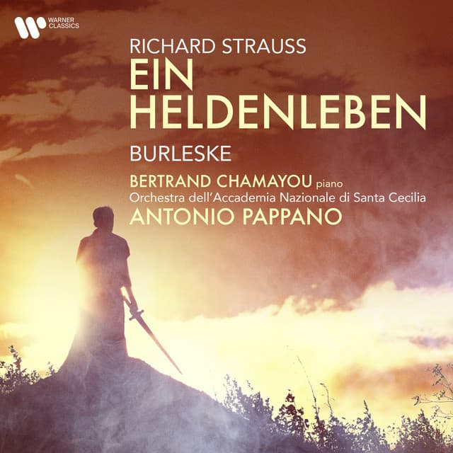 Strauss, R.: Ein Heldenleben & Burleske - Richard Strauss