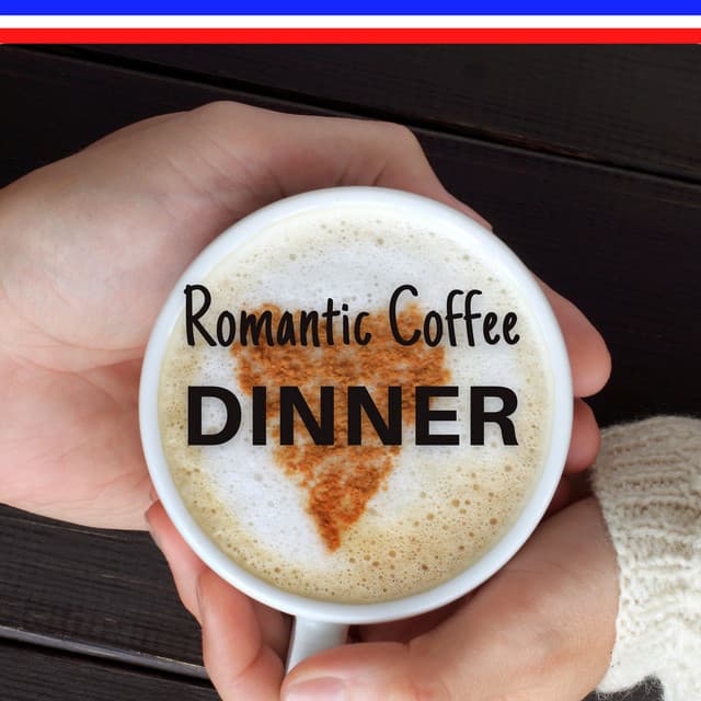 Romantic Coffee Dinner, Jazz Chill for Two - Dinner & Smooth Jazz