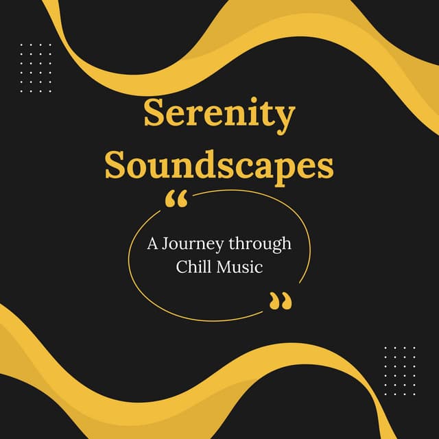 Serenity Soundscapes: A Journey through Chill Music - Sound FX Pro