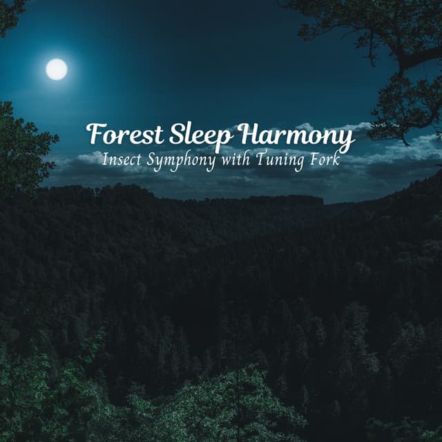Forest Sleep Harmony: Insect Symphony with Tuning Fork - Nature & Sounds Backgrounds