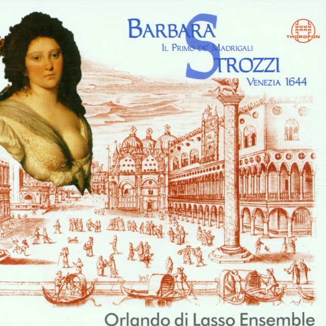Barbara Strozzi: Il Primo de Madrigali - Barbara Strozzi