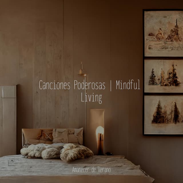 Canciones Poderosas | Mindful Living - Relajacion Del Mar