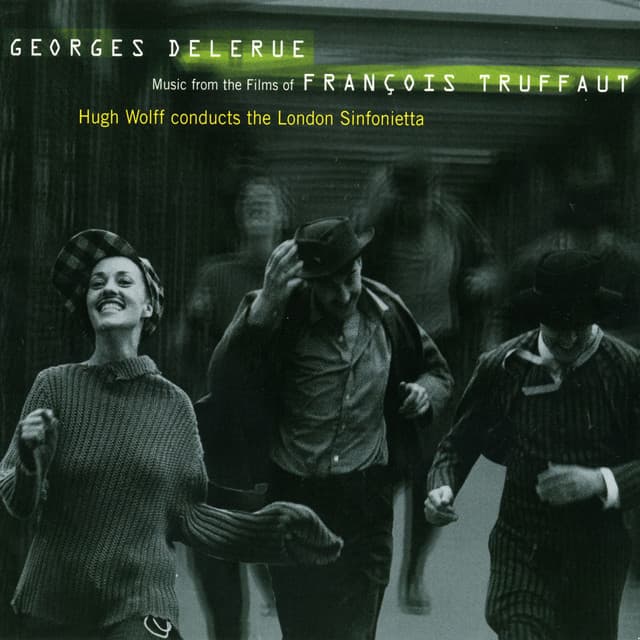 Georges Delerue: Music from the Films of Francois Truffaut - Georges Delerue
