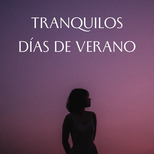 Tranquilos Días De Verano - El Rey Lofi