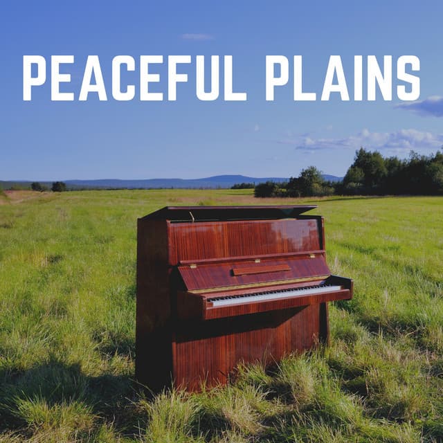 Peaceful Plains - Calm Piano