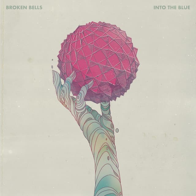 INTO THE BLUE - Broken Bells