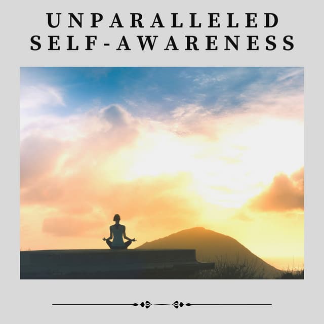 Unparalleled Self-awareness - Relaxing Morning Music